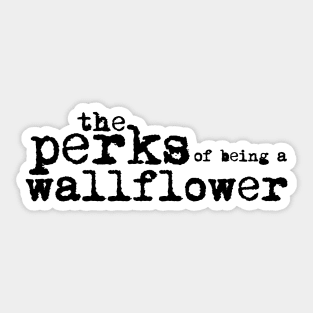 The perks of being a wallflower Sticker